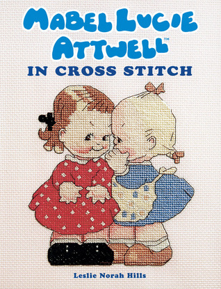 Mabel Lucie Attwell: In Cross Stitch