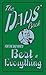 The Dad's Book: For The Dad...