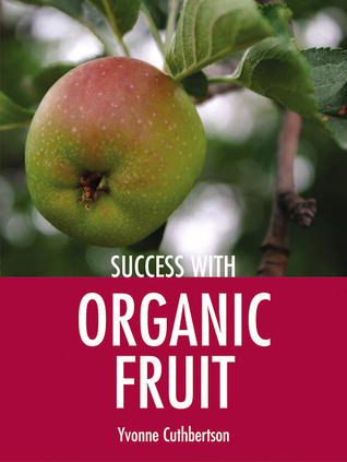 Success With Organic Fruit (Paperback)