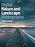 Digital Nature and Landscape Photography