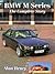 Bmw M-Series: The Complete Story