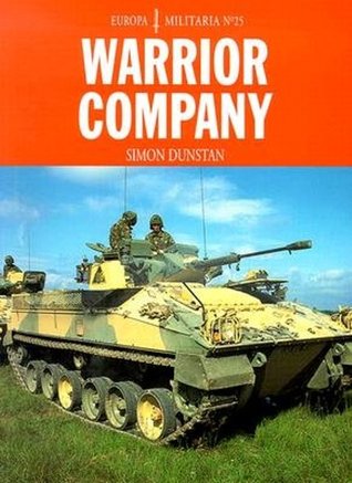Warrior Company (Europa Militaria No. 25)