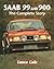 Saab 99 and 900 by Lance F. Cole