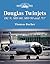 Douglas Twinjets: DC-9, MD-80, MD-90 and 717 (Crowood Aviation Series)
