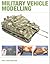 Military Vehicle Modeling