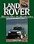 Land Rover - Series One to Freelander