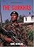The Gurkhas (Europa Militaria No. 31)