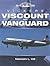 Vickers Viscount And Vanguard (Crowood Aviation Series)
