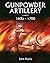 Gunpowder Artillery 1600-1700