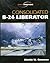 Consolidated B-24 Liberator (Crowood Aviation Series)