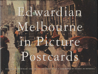 Edwardian Melbourne in Picture Postcards (Miegunyah Press Series, 2nd Ser., No. 8)