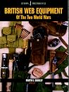 British Web Equipment of the Two World Wars (Europa Militaria) British Web Equipment of the Two World Wars (Europa Militaria)