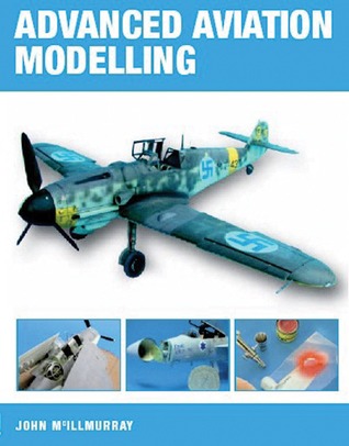 Advanced Aviation Modelling (Paperback)