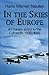In the Skies of Europe: Air Forces Allied to the Luftwaffe 1939-1945
