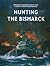 Hunting the Bismarck