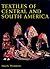 Textiles of Central and South America