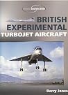 British Experimental Turbojet Aircraft (Crowood Aviation Series)