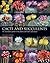 Cacti and Succulents by Graham  Charles