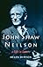 John Shaw Neilson: A Life in Letters (Collected Correspondence)
