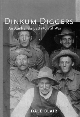 Dinkum Diggers: An Australian Battalion at War (Paperback)