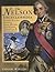 The Nelson Encyclopedia: People, Places, Battles, Ships, Myths, Mistresses, Memorials & Memorabilia