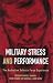 Military Stress and Performance: The Australian Defence Force Experience