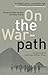 On the Warpath by Peter Pierce