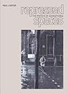 Repressed Spaces: The Poetics of Agoraphobia