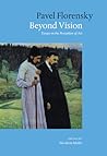Beyond Vision: Essays on the Perception of Art