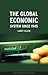 The Global Economic System since 1945 (Contemporary Worlds by Larry Allen