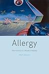 Allergy: The History of a Modern Malady