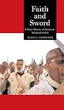 Faith and Sword: ...
