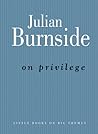On Privilege (Little Books on Big Themes) On Privilege (Little Books on Big Themes)