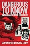 Dangerous to Know: An Australasian Crime Compendium