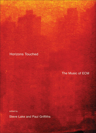 Horizons Touched: The Music of ECM