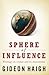 Spheres Of Influence: Writings on Cricket and Its Discontents