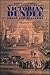 Victorian Dundee: Image and...