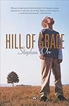 Hill of Grace by Stephen    Orr