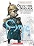 Otto Von Bismarck: Iron Chancellor of Germany (A Wicked History)