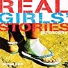 Girlosophy: Real Girls' Stories (Girlosophy series)