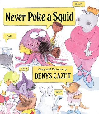 Never Poke A Squid (Paperback)