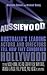 Aussiewood: Australia's Leading Actors and Directors Tell How They Conquered Hollywood