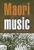 Maori Music by Mervyn McLean