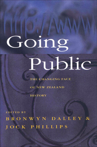 Going Public: The Changing Face of New Zealand History (Paperback)