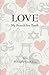 Love: My Search for Truth