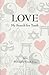 Love: My Search for Truth