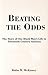 Beating The Odds: The Story Of One Black Man's Life In Twentieth Century America