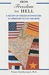From Freedom To Hell: A History of Foreign Interventions in Cambodian Politics and War