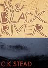 The Black River The Black River