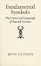 Fundamental Symbols: The Universal Language of Sacred Science (Quinta Essentia series)